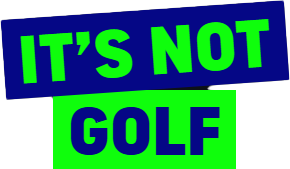 It's not Golf